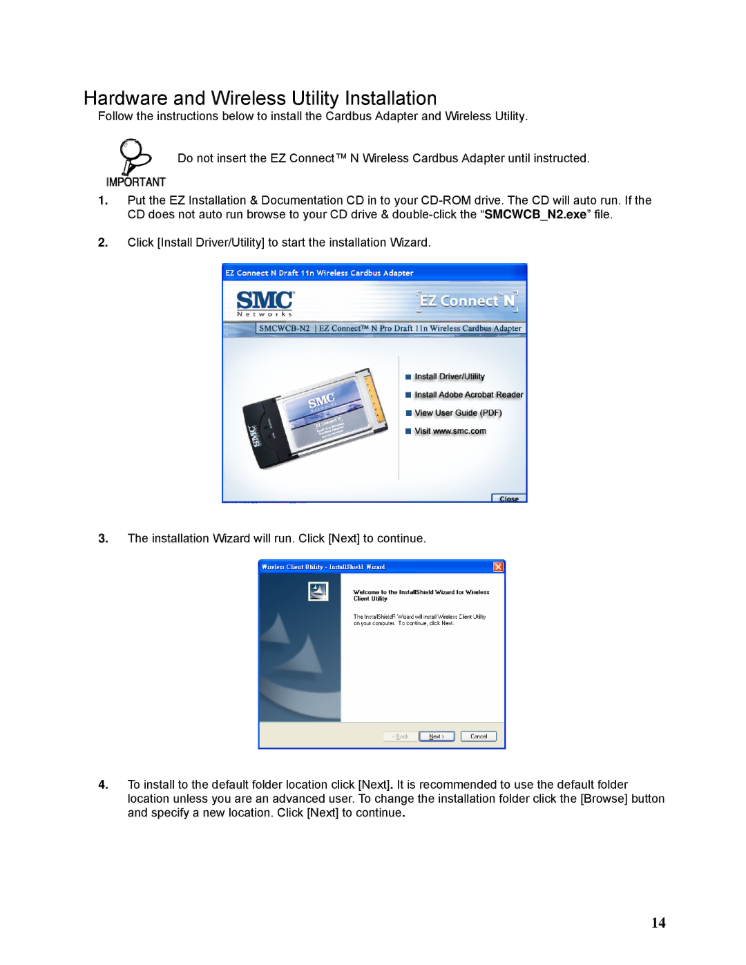 SMC Networks SMCWCB-N2 manual Hardware and Wireless Utility Installation 