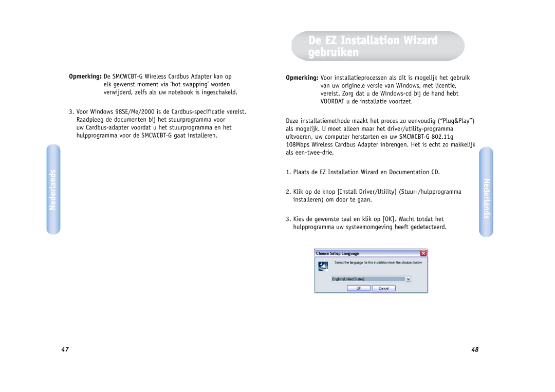 SMC Networks SMCWCBT-G manual De EZ Installation Wizard gebruiken 