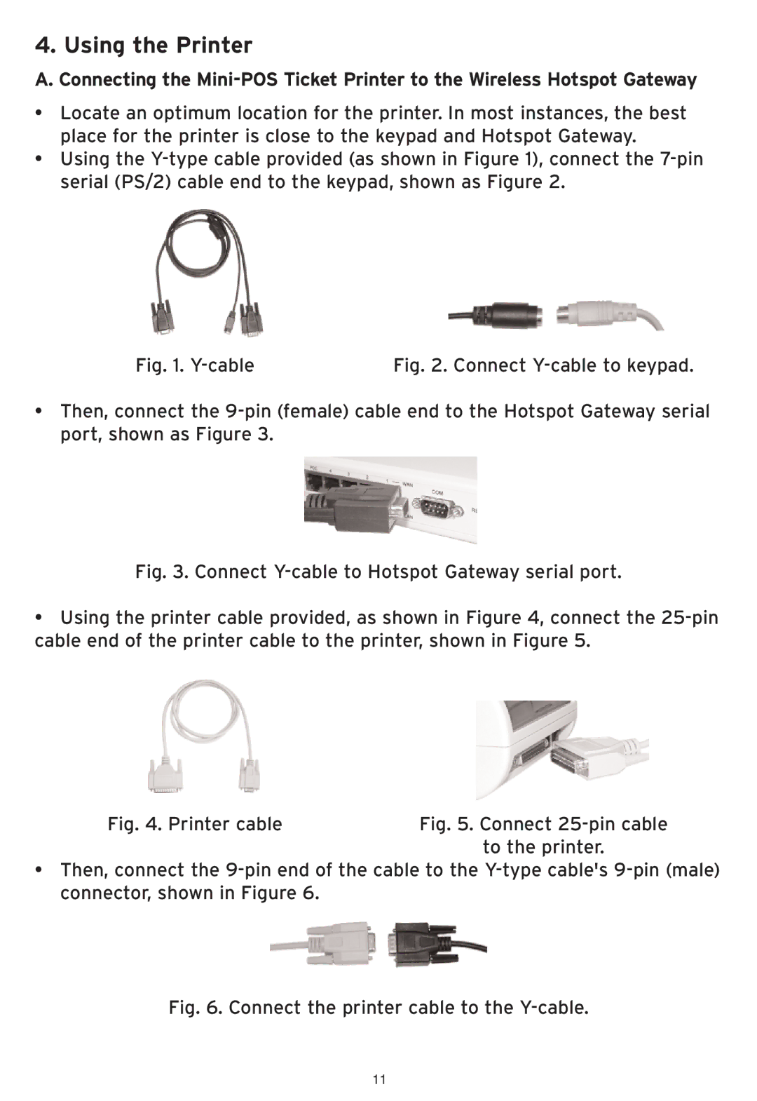 SMC Networks SMCWHS-POS manual Using the Printer, Connect Y-cable to keypad 