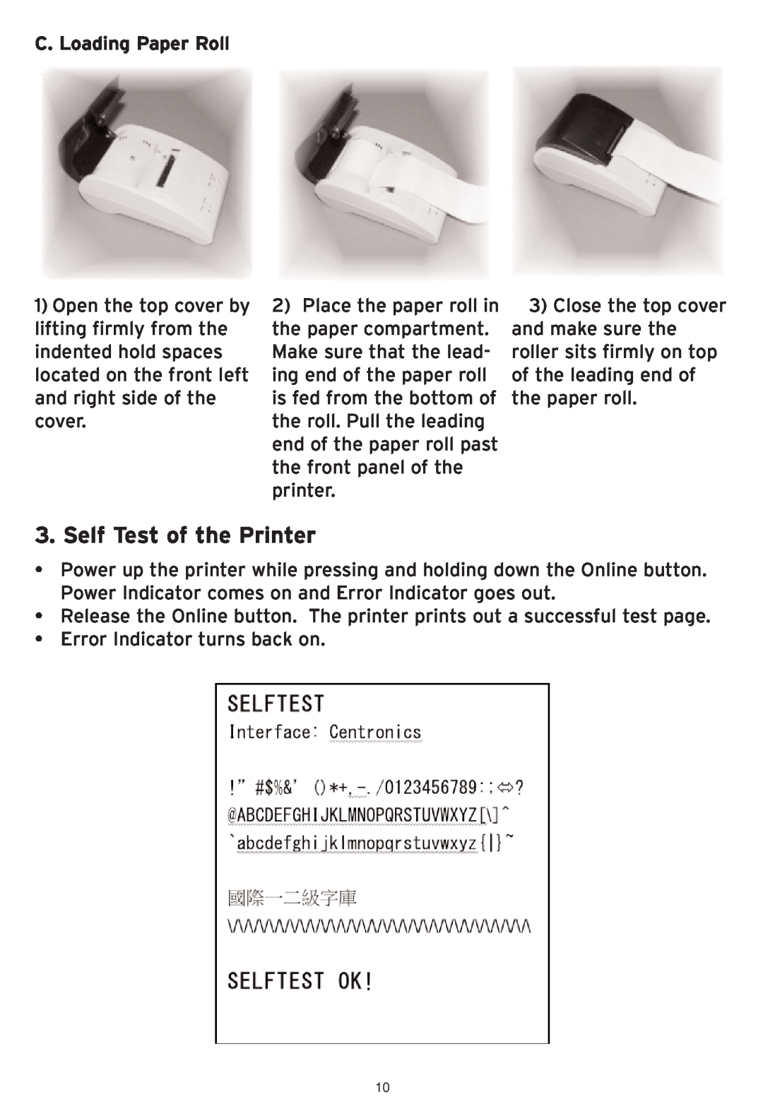 SMC Networks SMCWHS-POS manual Self Test of the Printer, C. Loading Paper Roll 