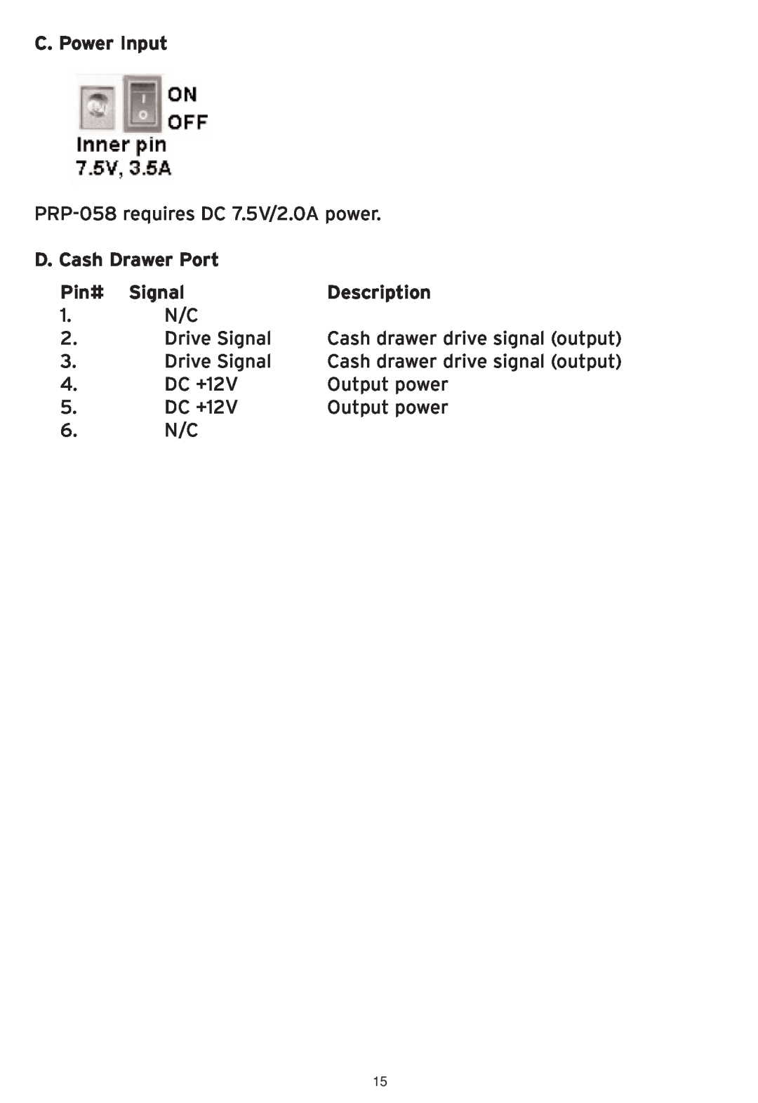 SMC Networks SMCWHS-POS manual C. Power Input, D. Cash Drawer Port, Pin# Signal, Description 