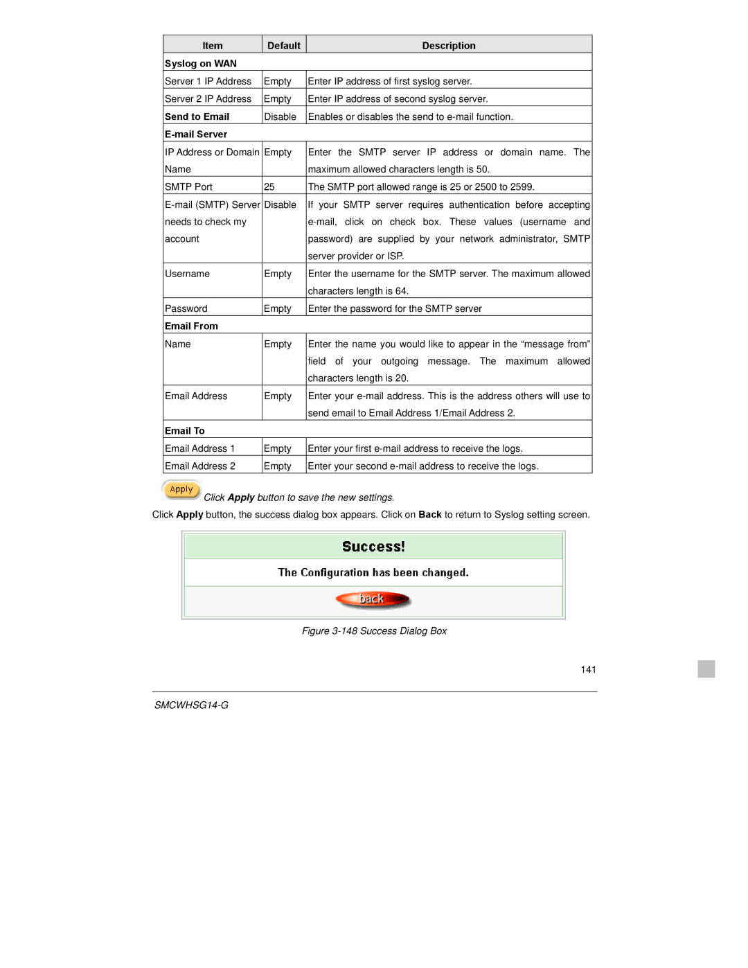 SMC Networks SMCWHSG14-G manual Default Description Syslog on WAN, Send to Email, Mail Server, Email From, Email To 