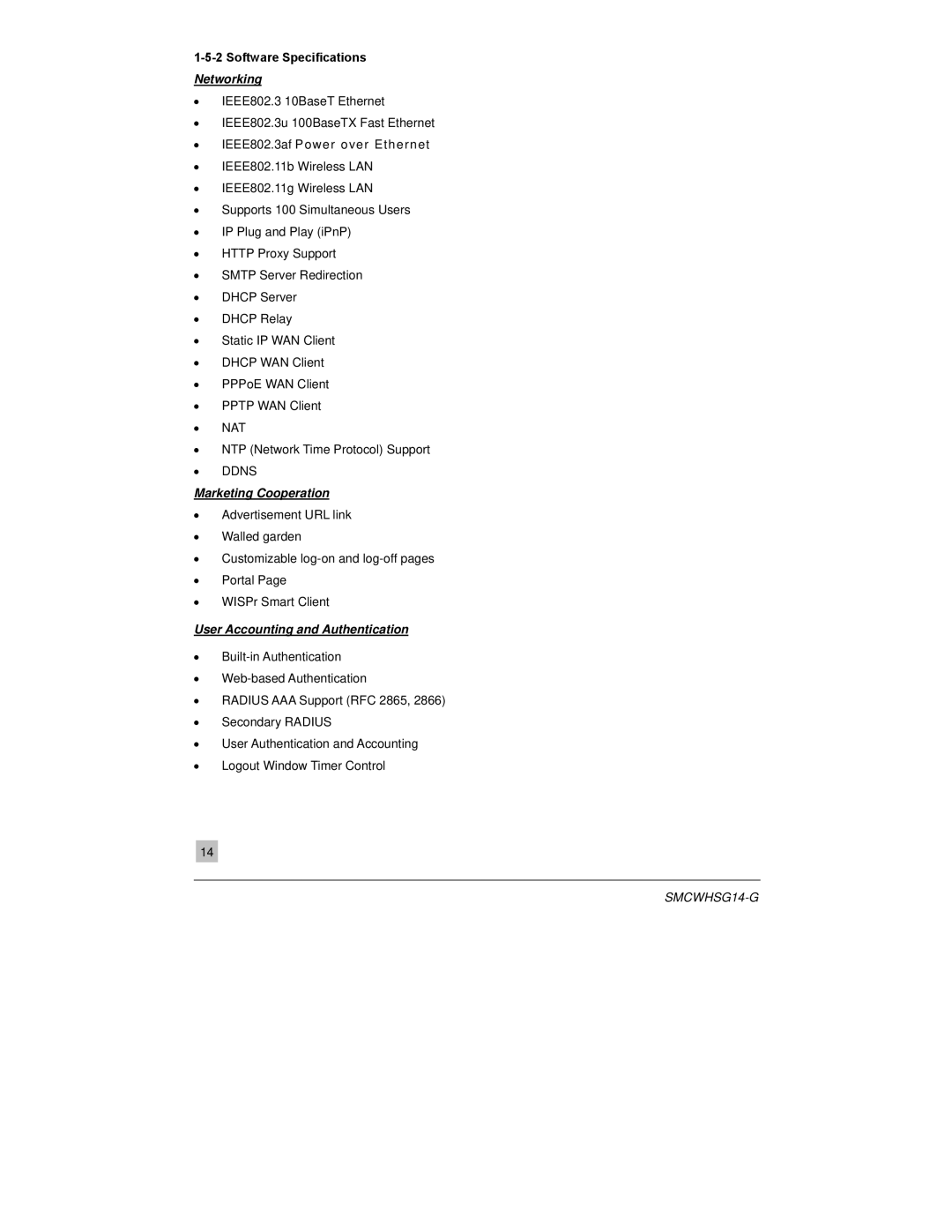 SMC Networks SMCWHSG14-G Software Specifications, Networking, Marketing Cooperation, User Accounting and Authentication 