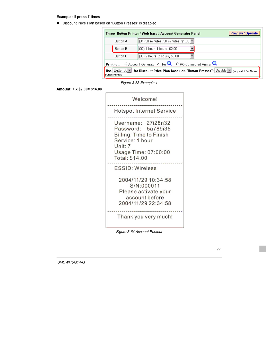 SMC Networks SMCWHSG14-G manual Example If press 7 times, Amount 7 x $2.00= $14.00 