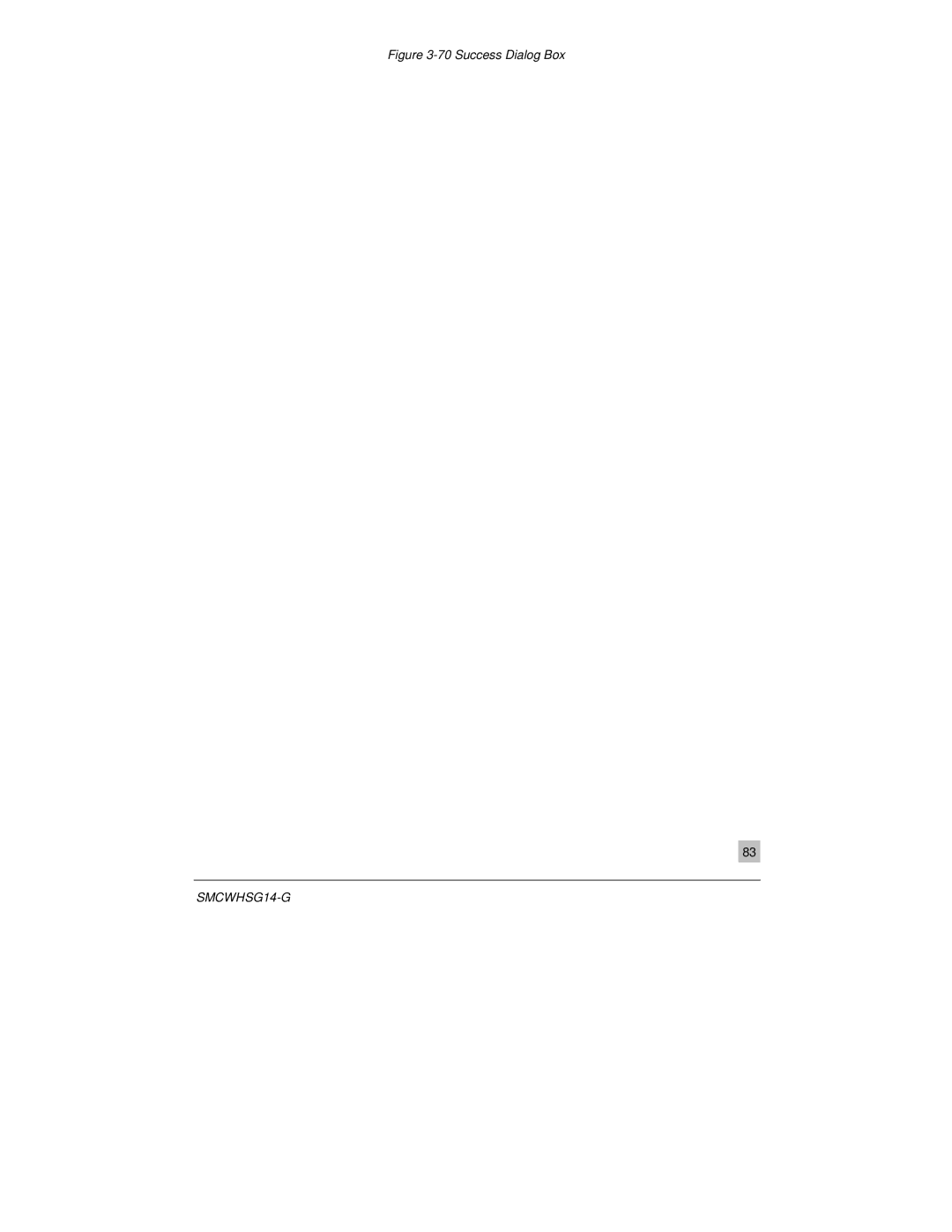 SMC Networks SMCWHSG14-G manual Success Dialog Box 