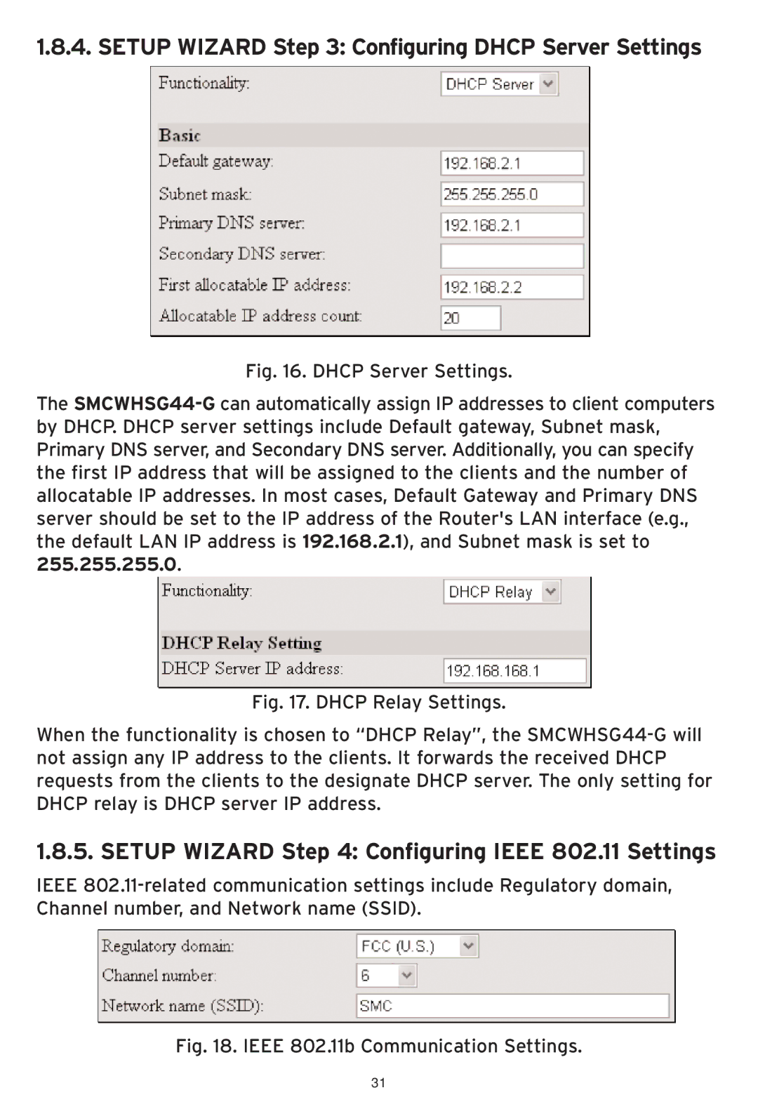 SMC Networks SMCWHSG44-G Setup Wizard Configuring Dhcp Server Settings, Setup Wizard Configuring Ieee 802.11 Settings 