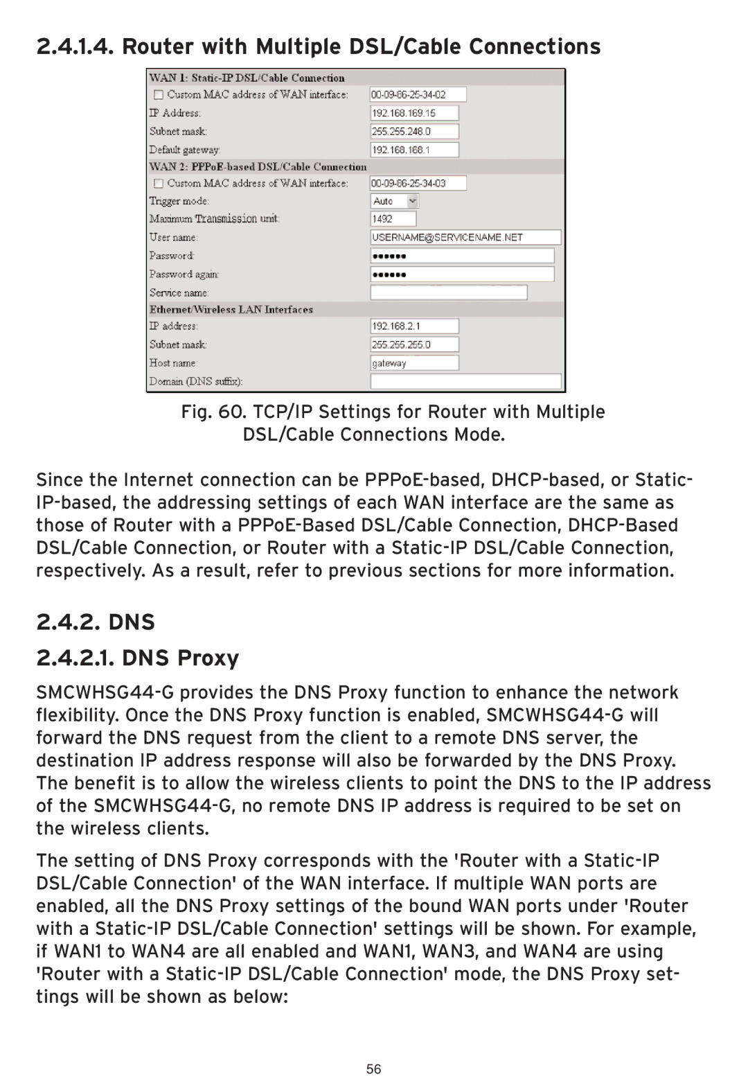 SMC Networks SMCWHSG44-G manual Router with Multiple DSL/Cable Connections, DNS DNS Proxy 