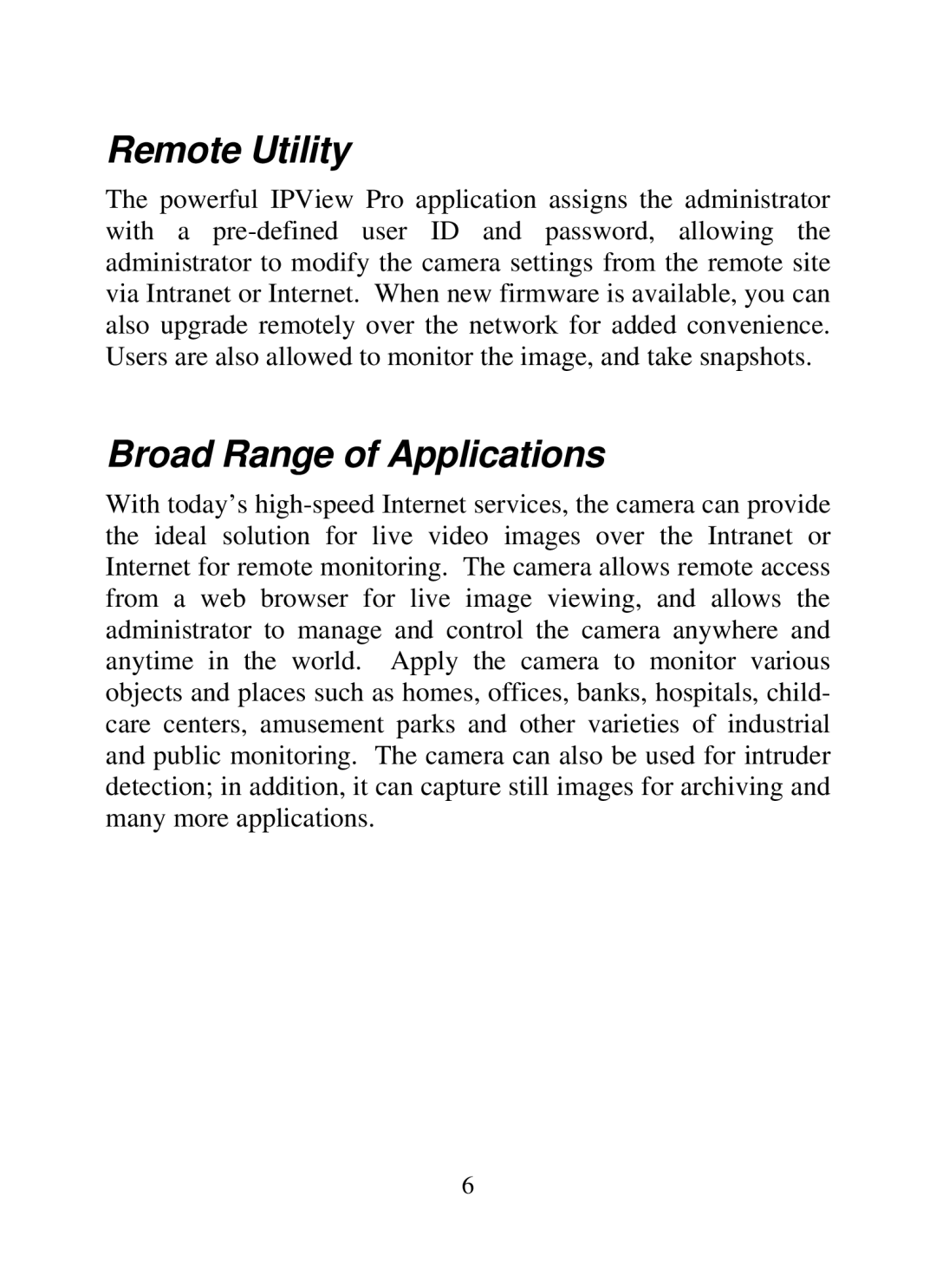 SMC Networks SMCWIPCAM-G manual Remote Utility, Broad Range of Applications 