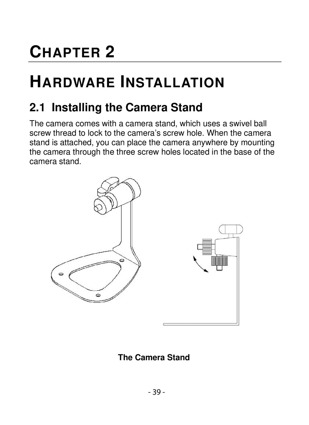 SMC Networks SMCWIPCFN-G2 manual Installing the Camera Stand 