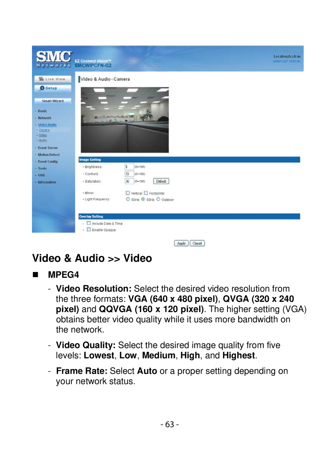 SMC Networks SMCWIPCFN-G2 manual Video & Audio Video, Levels Lowest, Low, Medium, High, and Highest 