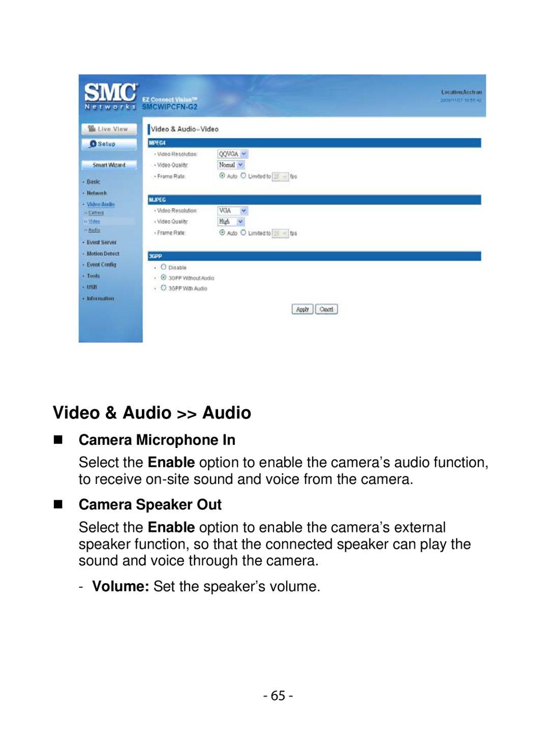 SMC Networks SMCWIPCFN-G2 manual Video & Audio Audio, „ Camera Microphone, „ Camera Speaker Out 