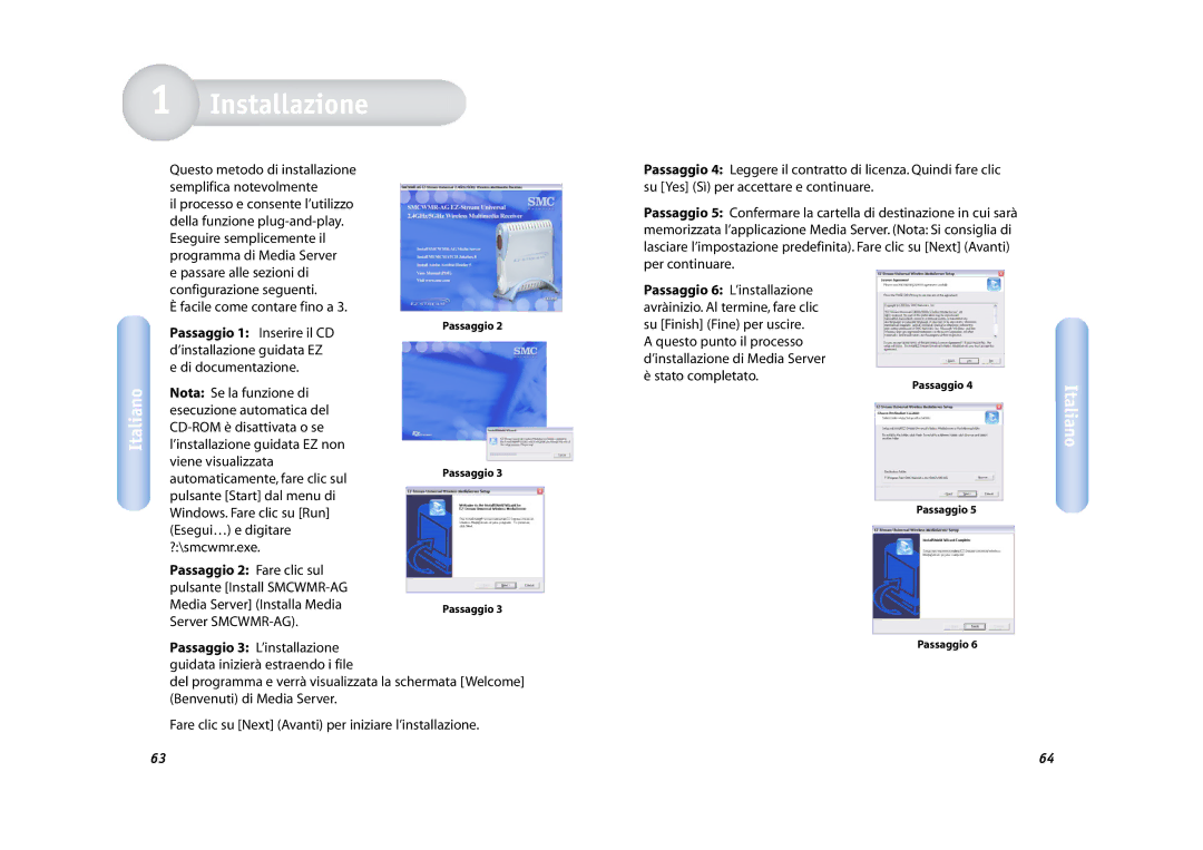 SMC Networks SMCWMR-AG manual Installazione, Questo metodo di installazione semplifica notevolmente 