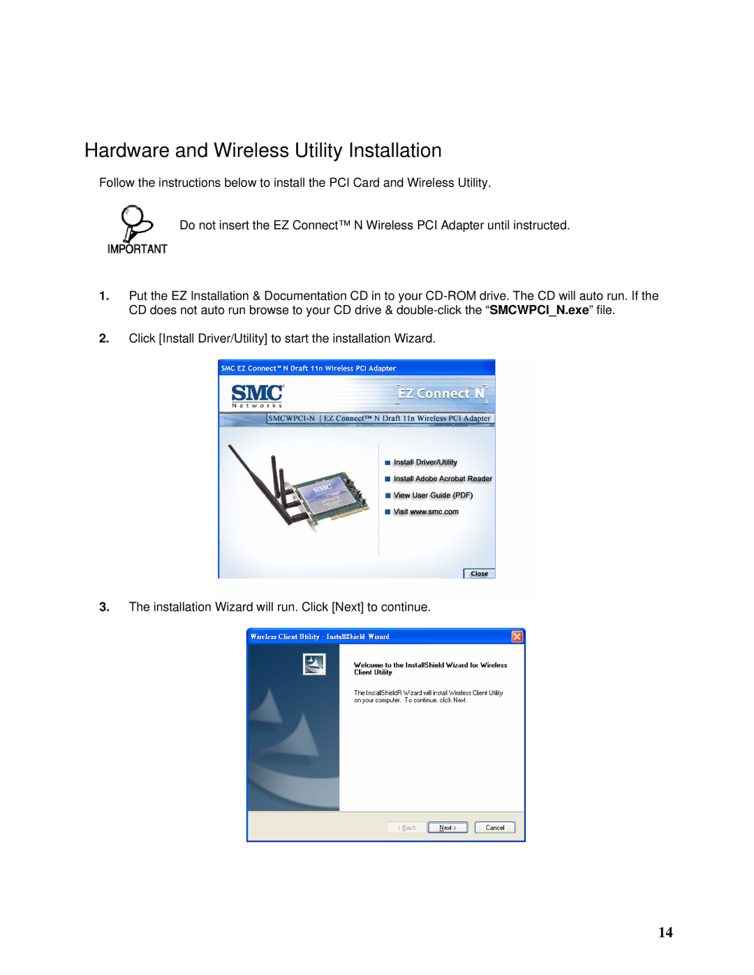 SMC Networks SMCWPCI-N manual Hardware and Wireless Utility Installation 