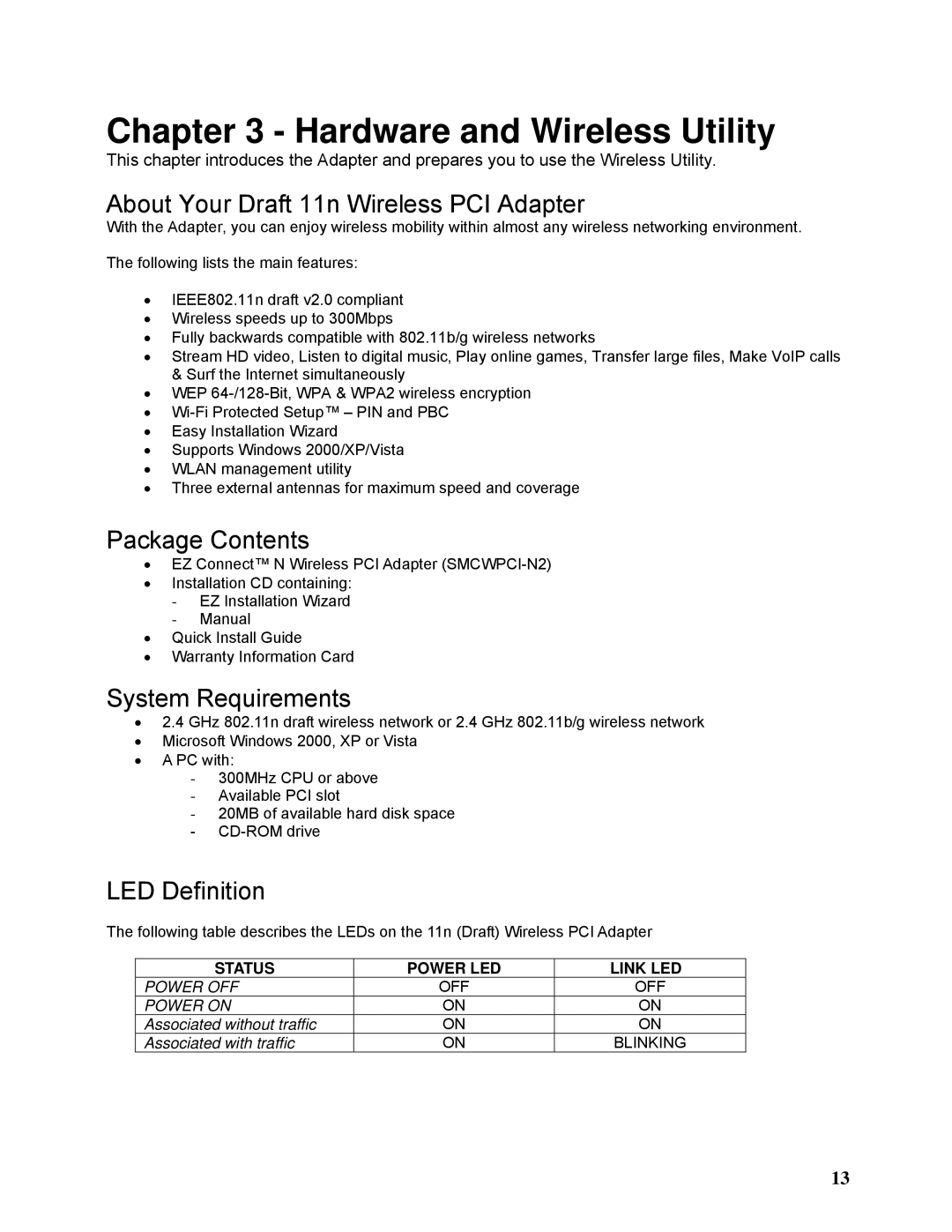 SMC Networks SMCWPCI-N2 About Your Draft 11n Wireless PCI Adapter, Package Contents, System Requirements, LED Definition 