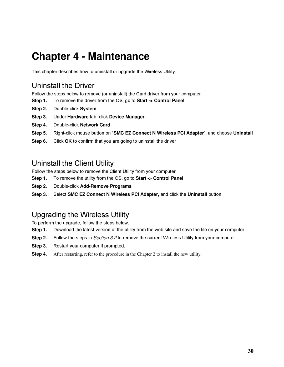 SMC Networks SMCWPCI-N2 manual Uninstall the Driver, Uninstall the Client Utility, Upgrading the Wireless Utility 