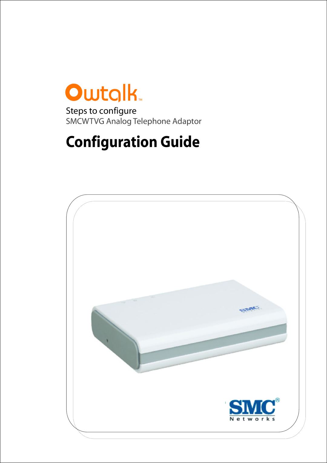 SMC Networks SMCWTVG manual Configuration Guide 