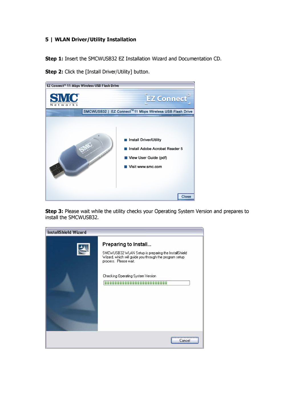 SMC Networks SMCWUSB32 manual Wlan Driver/Utility Installation 