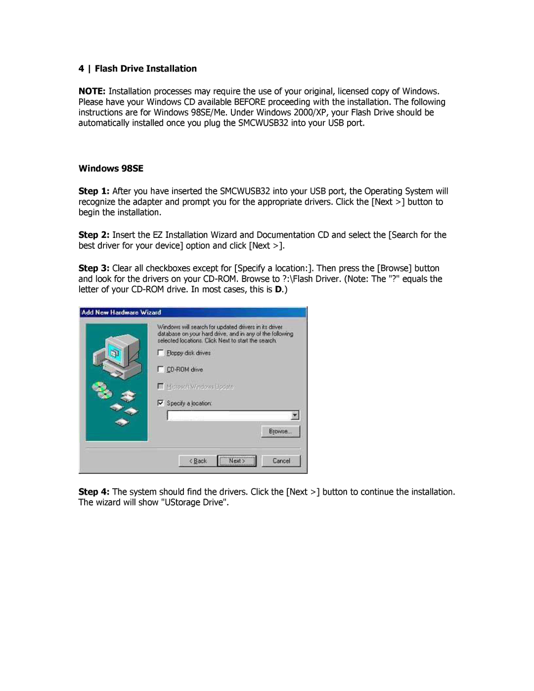 SMC Networks SMCWUSB32 manual Flash Drive Installation Windows 98SE 