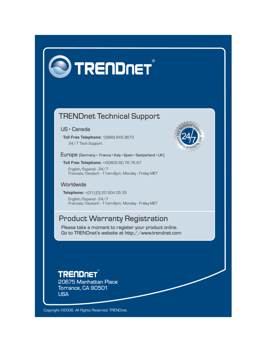 SMC Networks TE100-S8 TRENDnet Technical Support, Product Warranty Registration, US . Canada, Worldwide, 24/7 Tech Support 