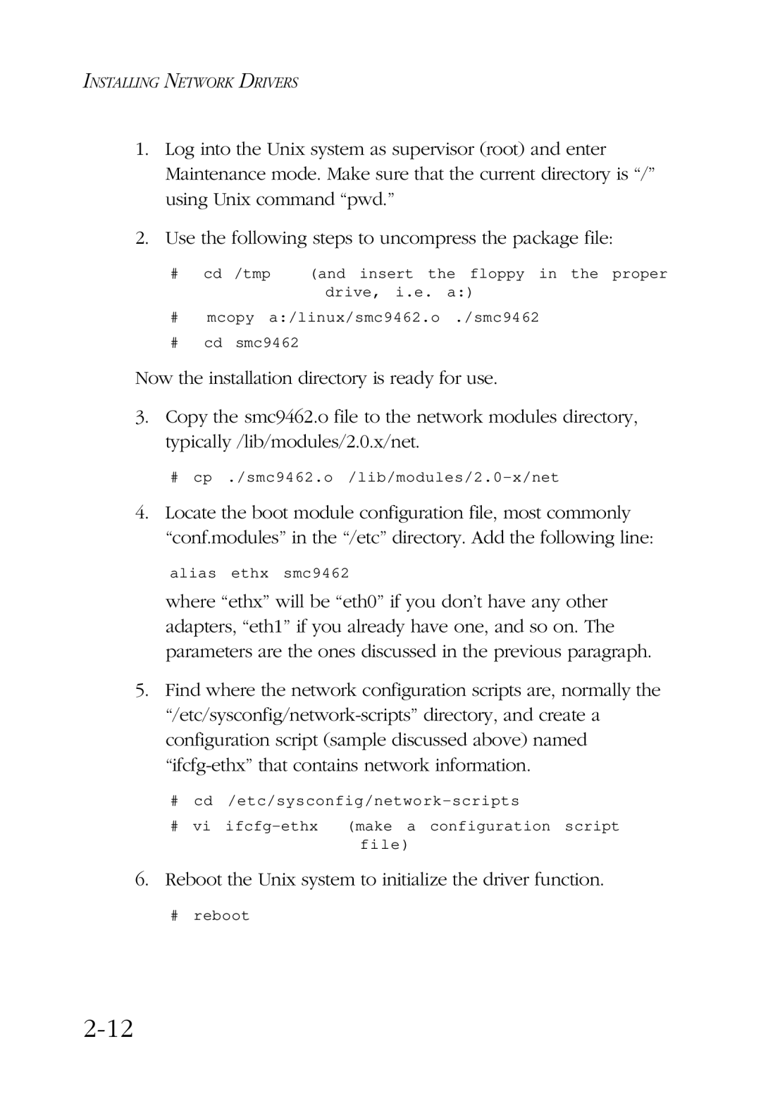 SMC Networks TigerCard 1000 manual Reboot the Unix system to initialize the driver function 