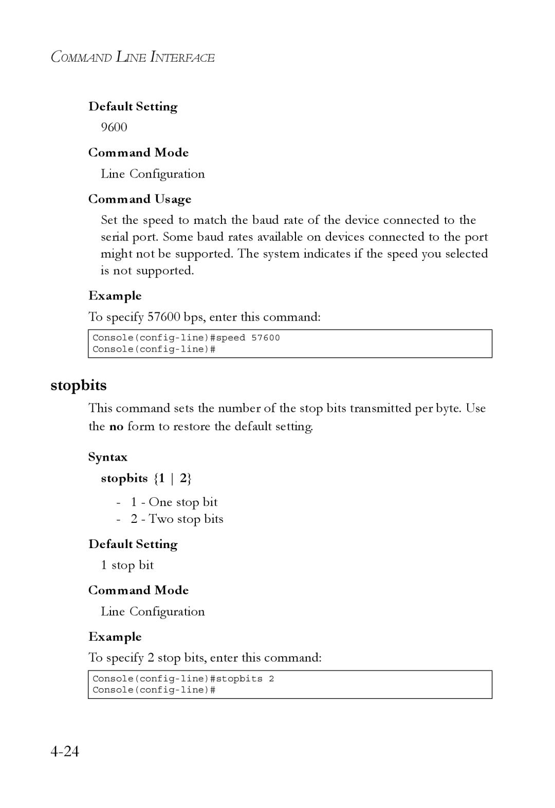 SMC Networks TigerSwitch manual Stopbits, Syntax stopbits 1 