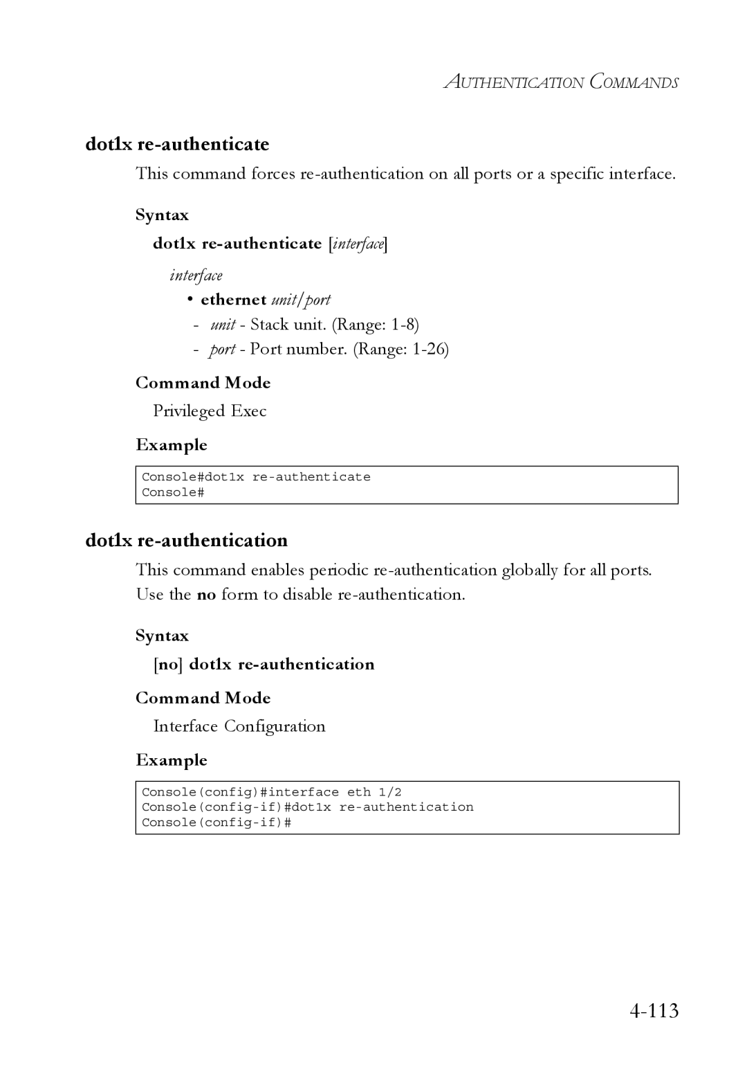 SMC Networks TigerSwitch manual Dot1x re-authentication, Syntax Dot1x re-authenticate interface, Ethernet unit/port 