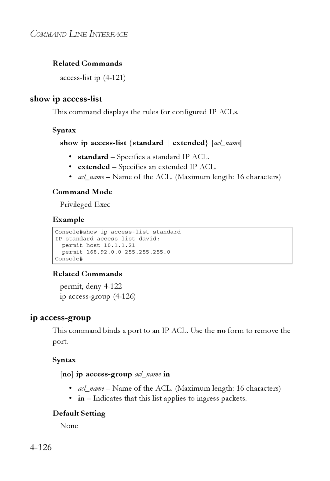 SMC Networks TigerSwitch manual Ip access-group, Syntax Show ip access-list standard extended aclname 