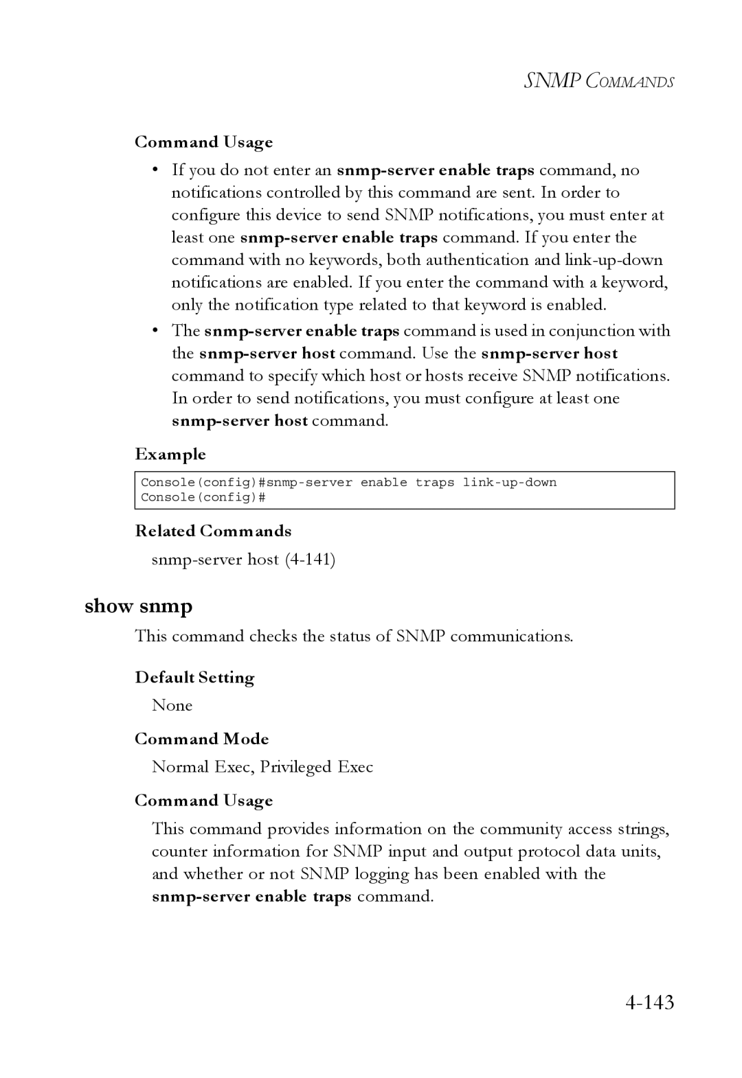 SMC Networks TigerSwitch manual Show snmp, This command checks the status of Snmp communications 