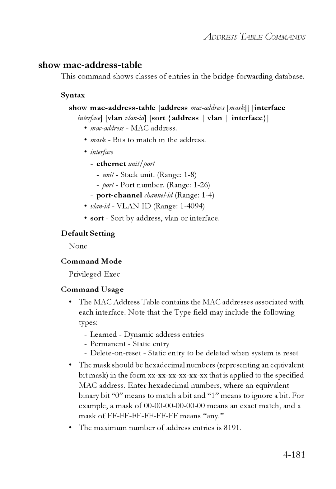 SMC Networks TigerSwitch manual Show mac-address-table, Mac-address- MAC address Mask Bits to match in the address 