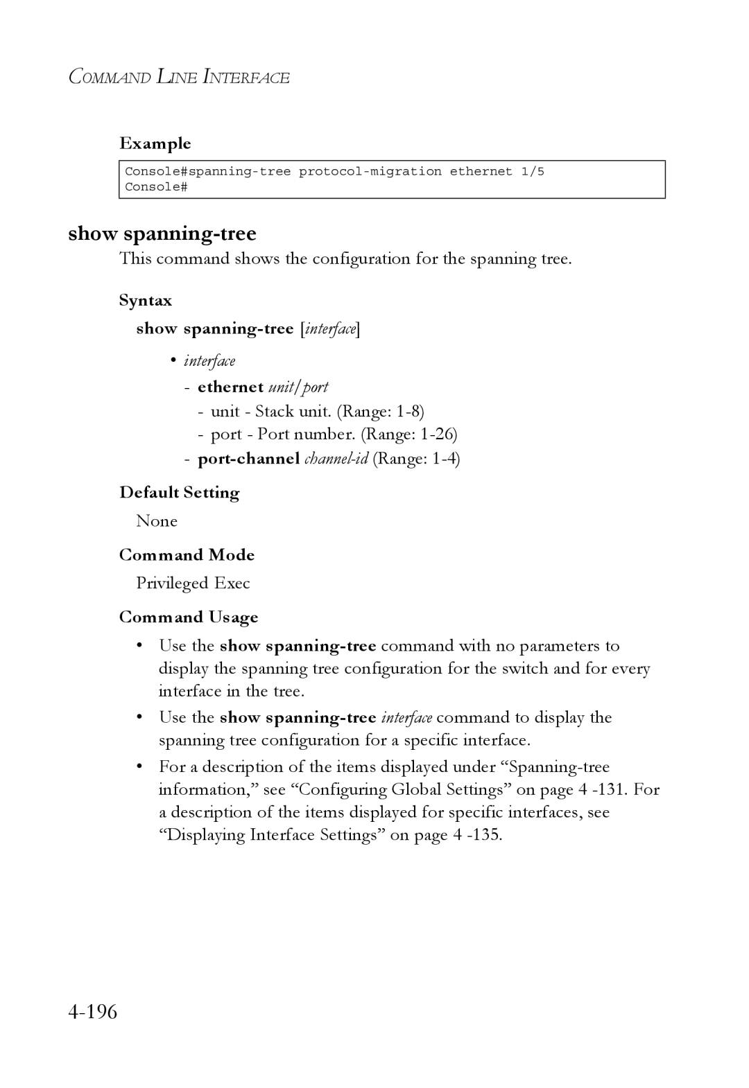 SMC Networks TigerSwitch manual Show spanning-tree, 196, This command shows the configuration for the spanning tree 