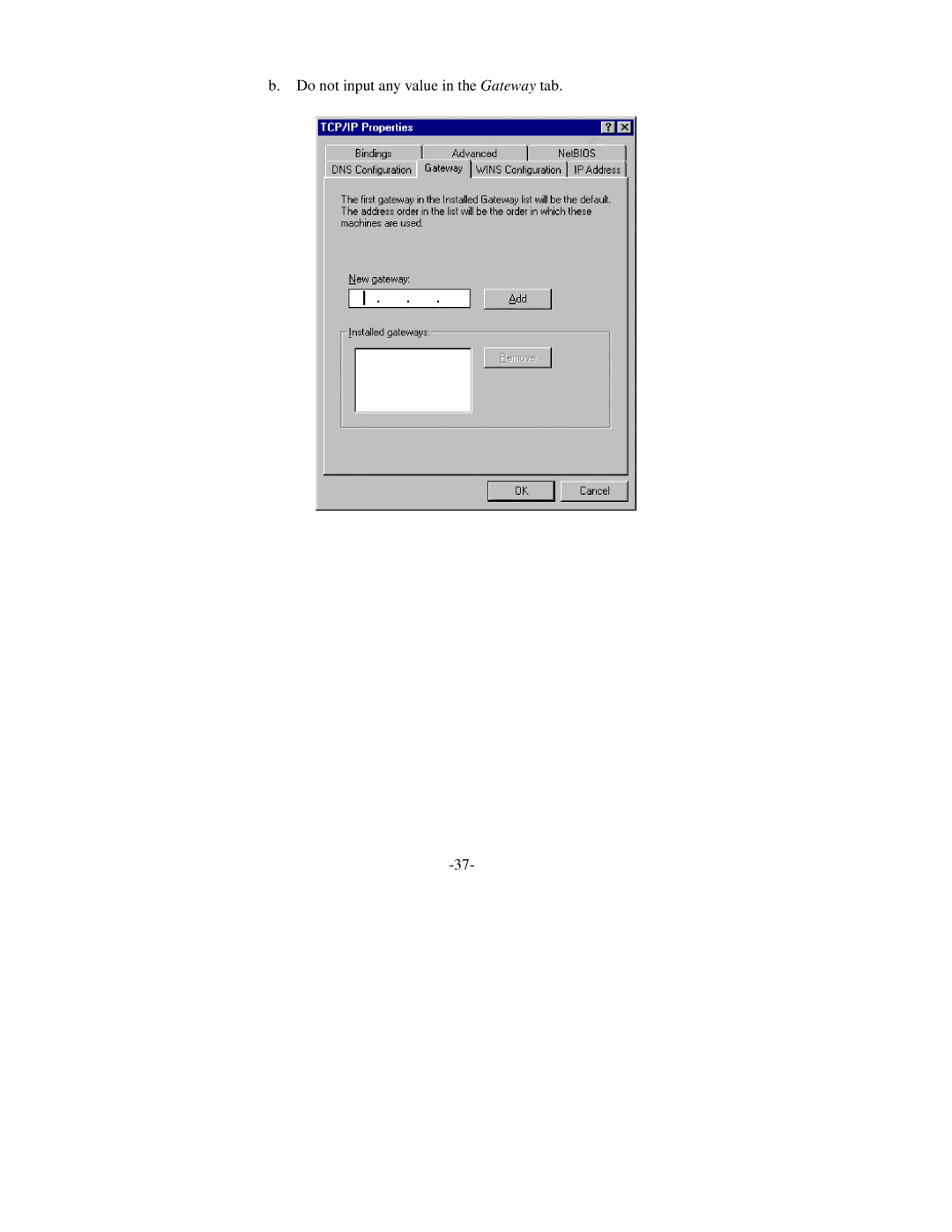 SMC Networks Wireless Broadband Router specifications Do not input any value in the Gateway tab 