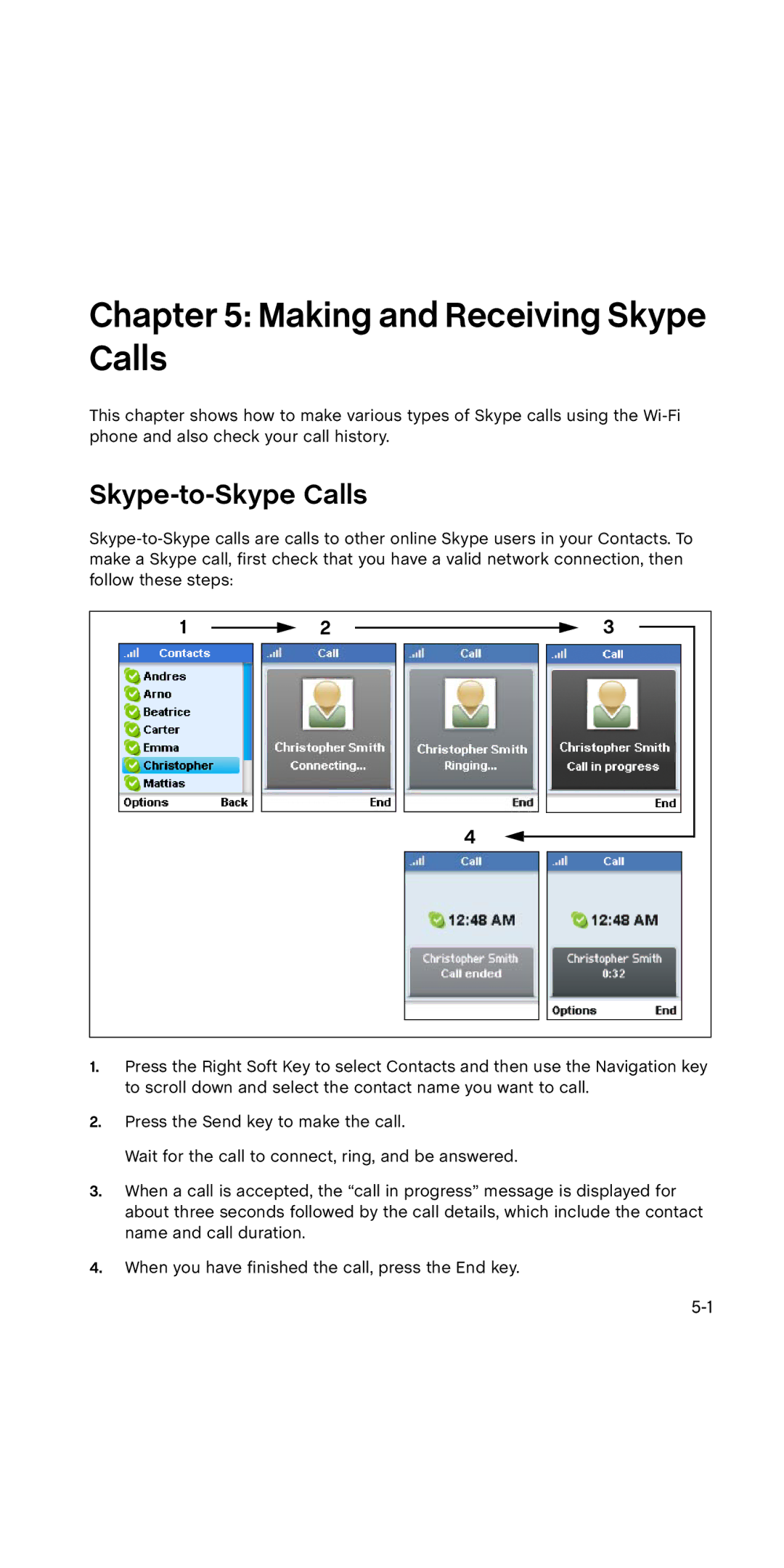 SMC Networks WSKP100 manual Making and Receiving Skype Calls, Skype-to-Skype Calls 