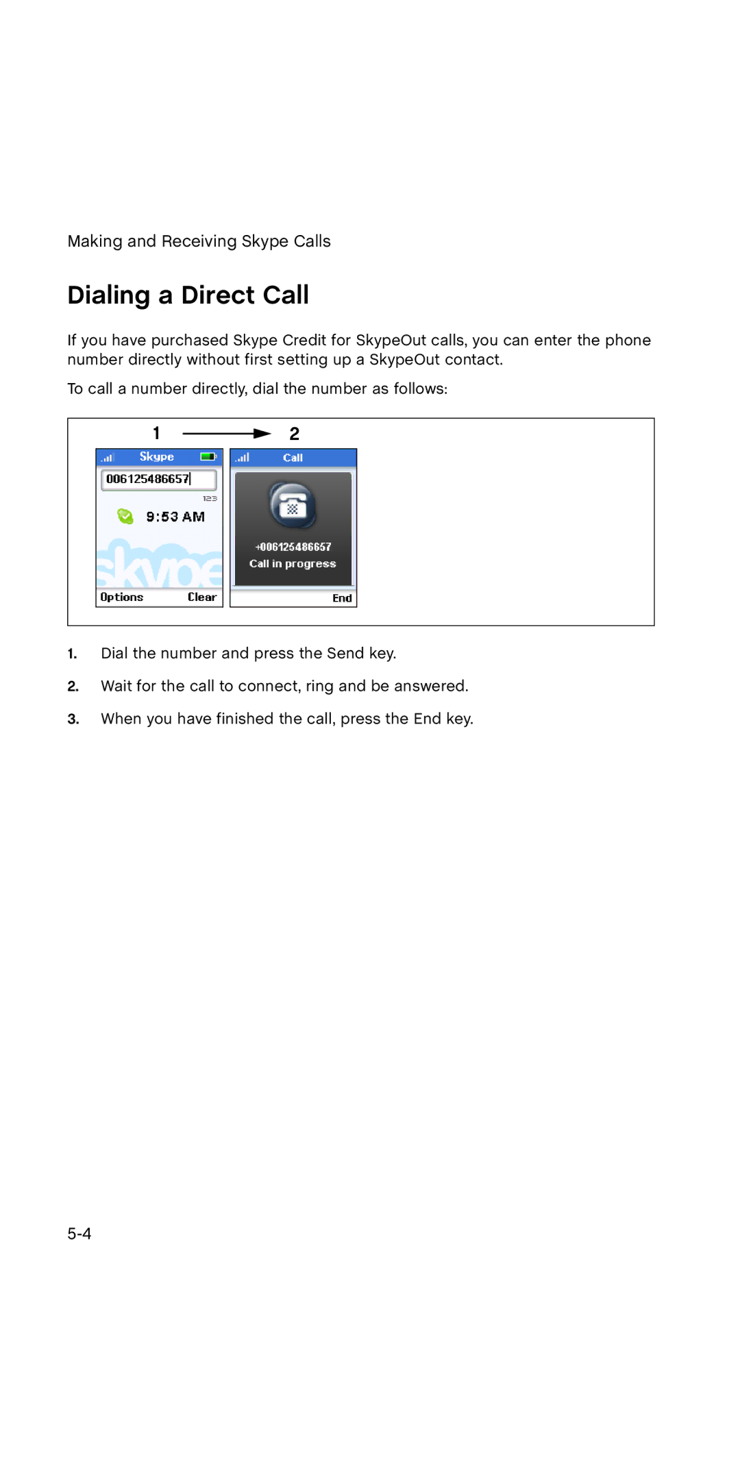 SMC Networks WSKP100 manual Dialing a Direct Call 