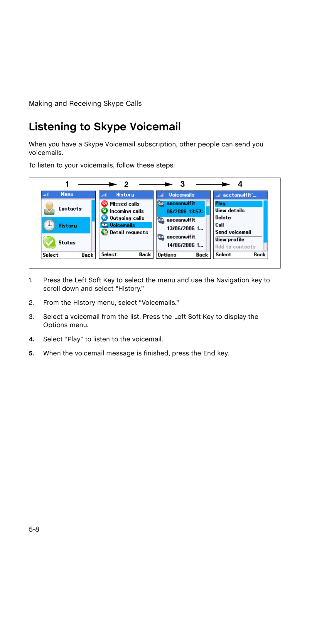 SMC Networks WSKP100 manual Listening to Skype Voicemail 