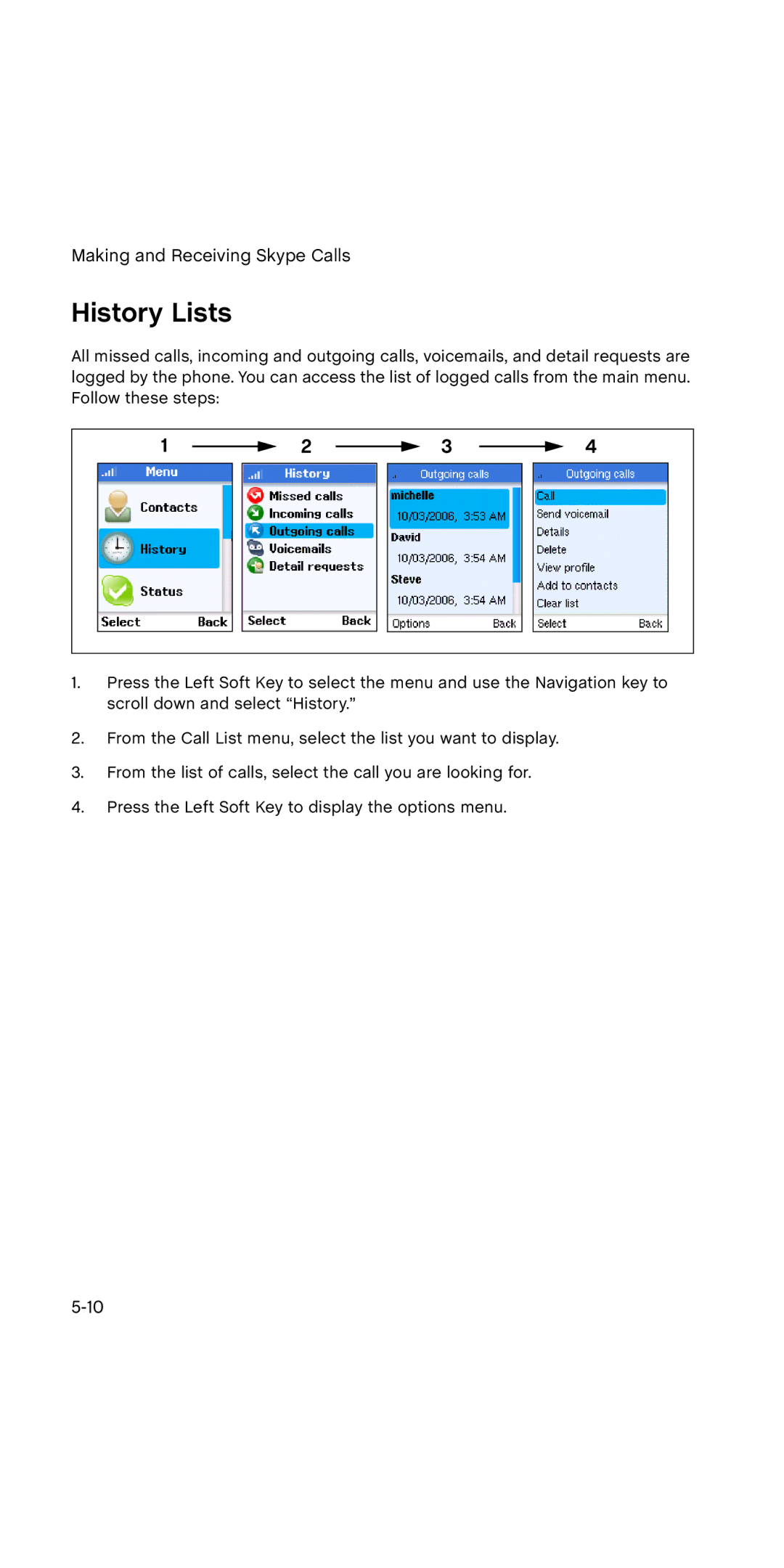 SMC Networks WSKP100 manual History Lists 