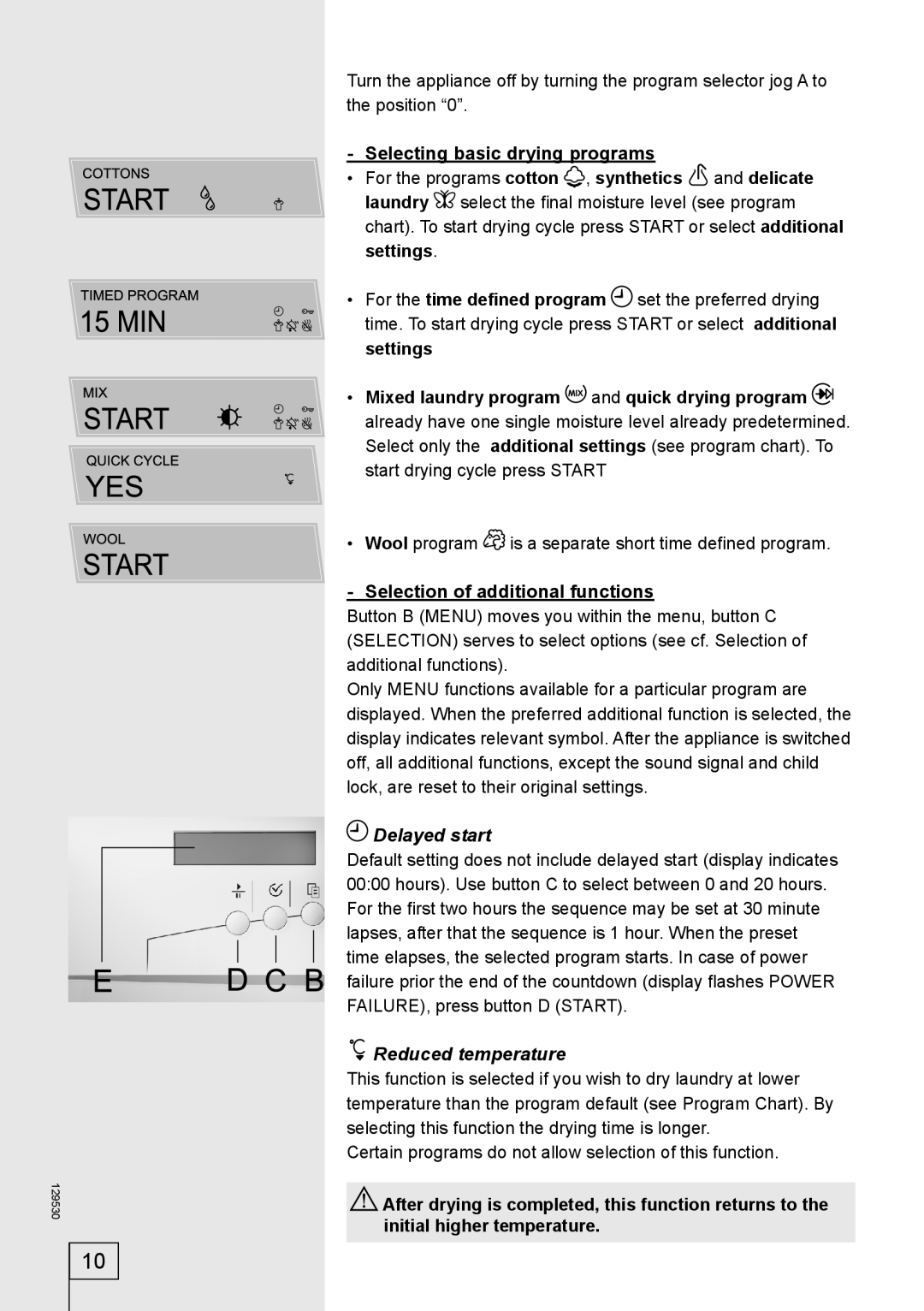 Smeg 129530 manual Selection of additional functions, Delayed start 