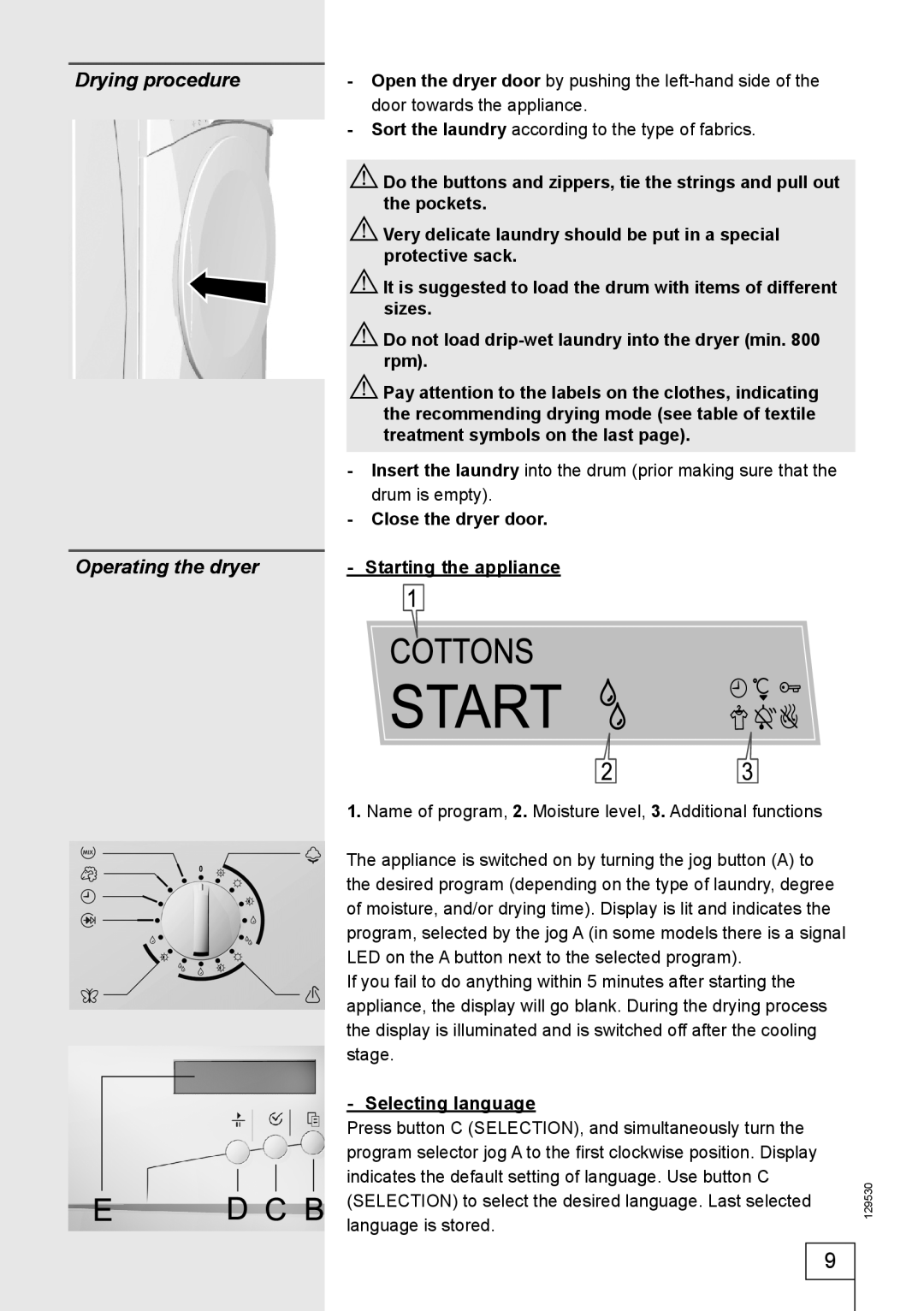 Smeg 129530 manual Drying procedure, Operating the dryer 