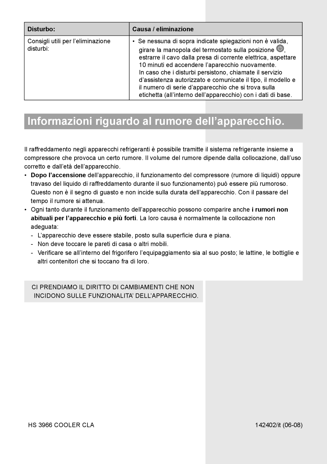 Smeg 142402 manual Informazioni riguardo al rumore dell’apparecchio 