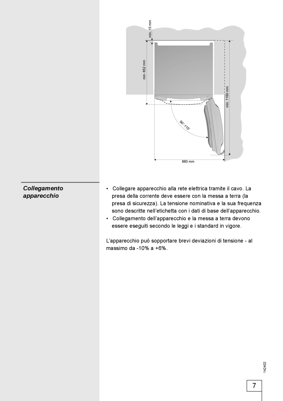 Smeg 142402 manual Collegamento 