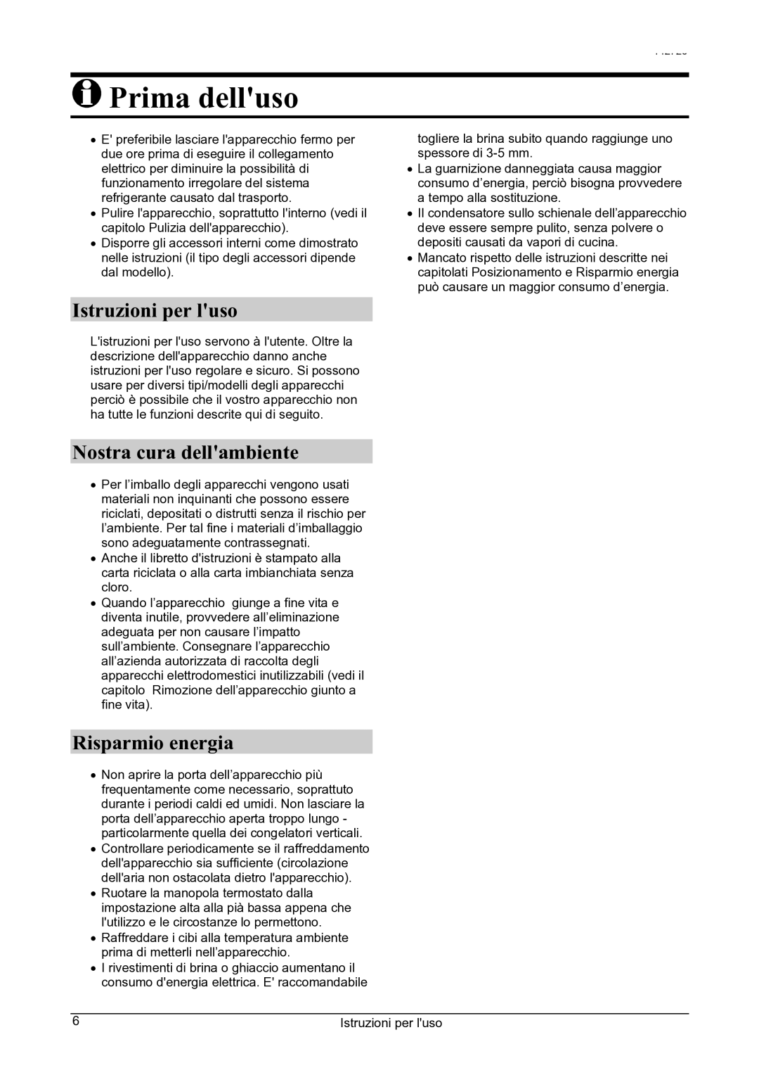 Smeg 142725 manual Prima delluso, Istruzioni per luso, Nostra cura dellambiente, Risparmio energia 