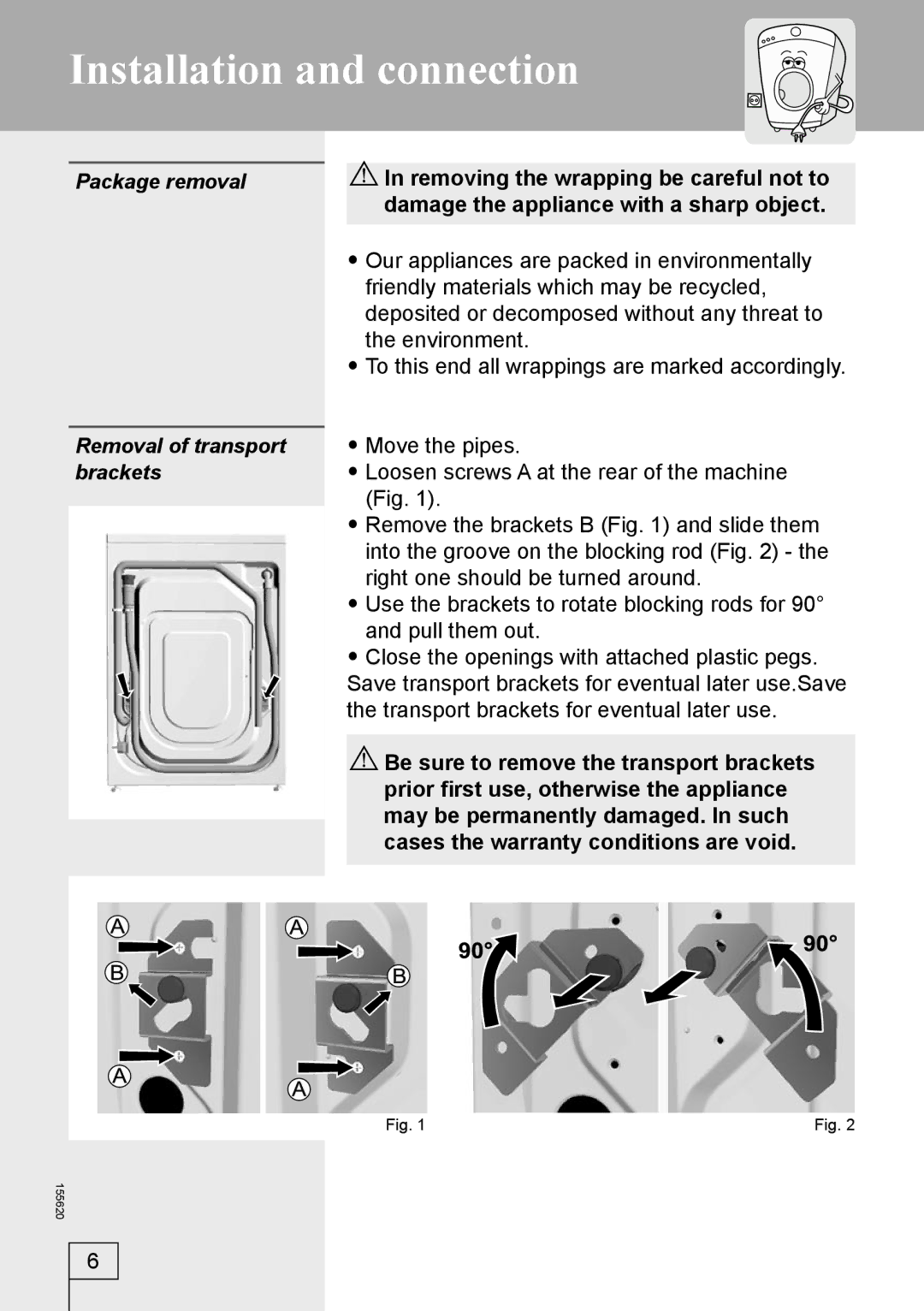 Smeg 155620 manual Installation and connection, Package removal Removal of transport brackets 