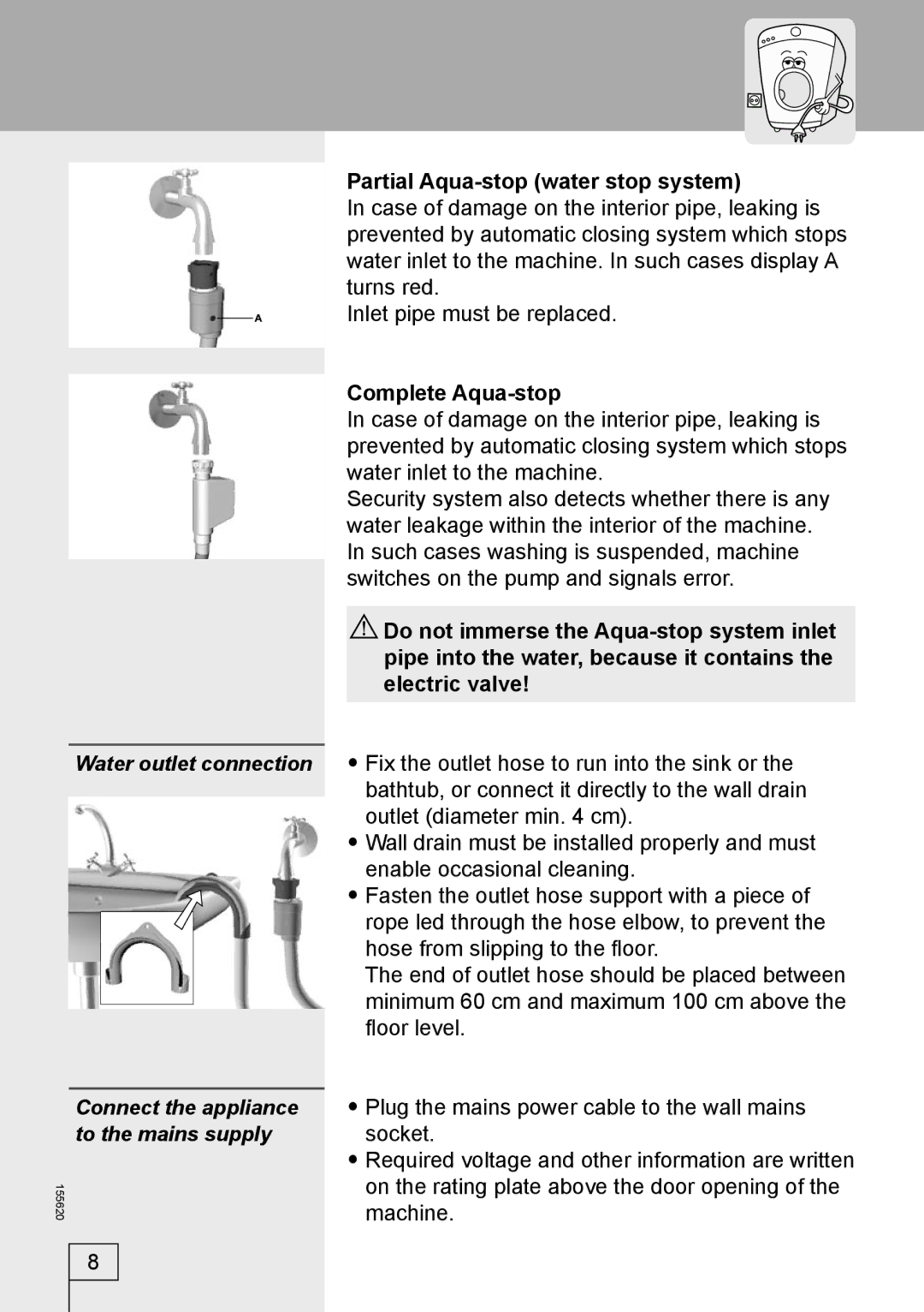 Smeg 155620 manual Partial Aqua-stop water stop system, Complete Aqua-stop, Connect the appliance to the mains supply 