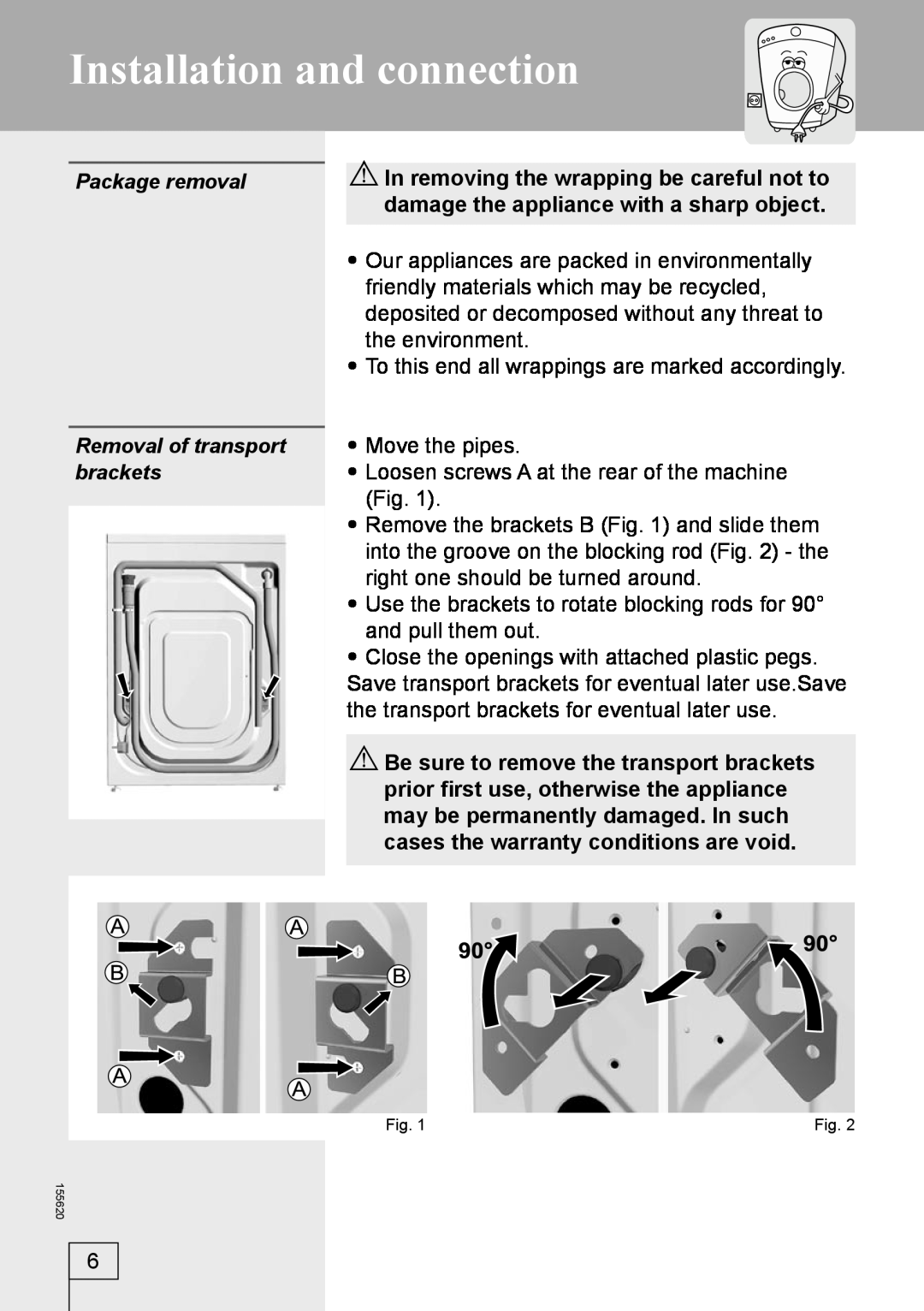 Smeg 155620 manual Installation and connection, Package removal Removal of transport brackets 