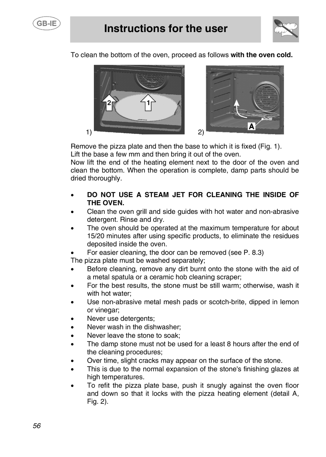 Smeg 166PZ-5 manual Do not USE a Steam JET for Cleaning the Inside of the Oven 