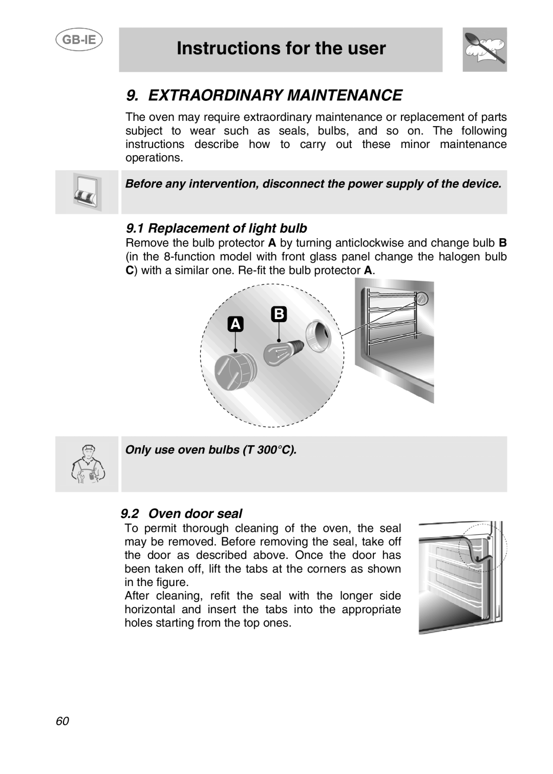 Smeg 166PZ-5 manual Extraordinary Maintenance, Replacement of light bulb, Oven door seal 