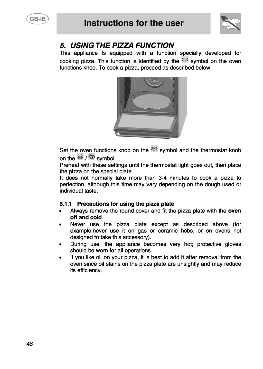 Smeg 166PZ-5 manual Using The Pizza Function, Instructions for the user, 5.1.1Precautions for using the pizza plate 