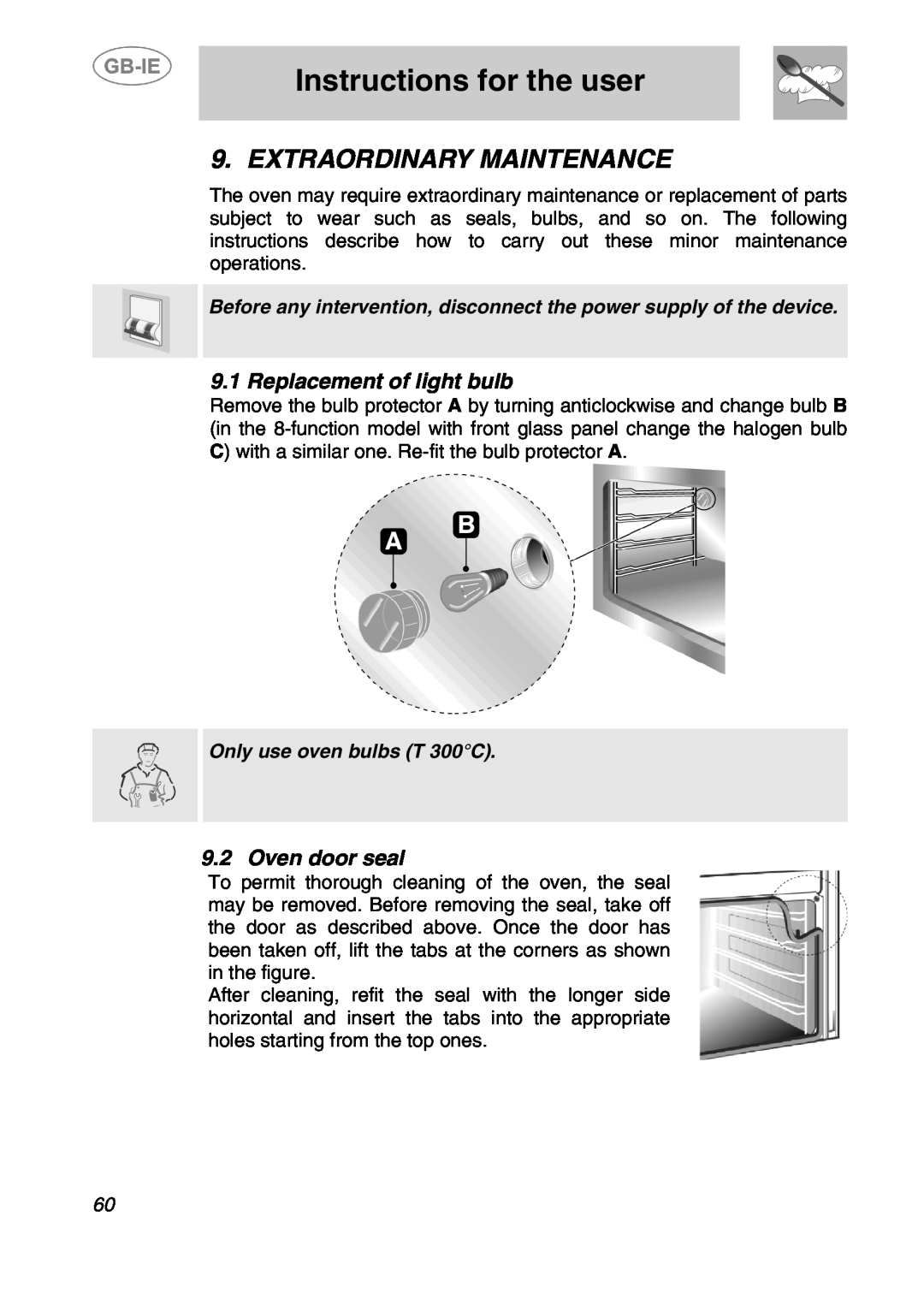 Smeg 166PZ-5 manual Extraordinary Maintenance, Replacement of light bulb, Oven door seal, Instructions for the user 