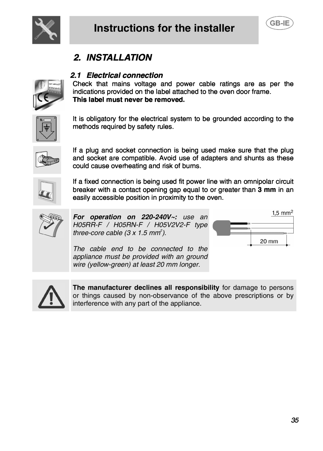 Smeg 166PZ-5 Instructions for the installer, Installation, 2.1Electrical connection, This label must never be removed 