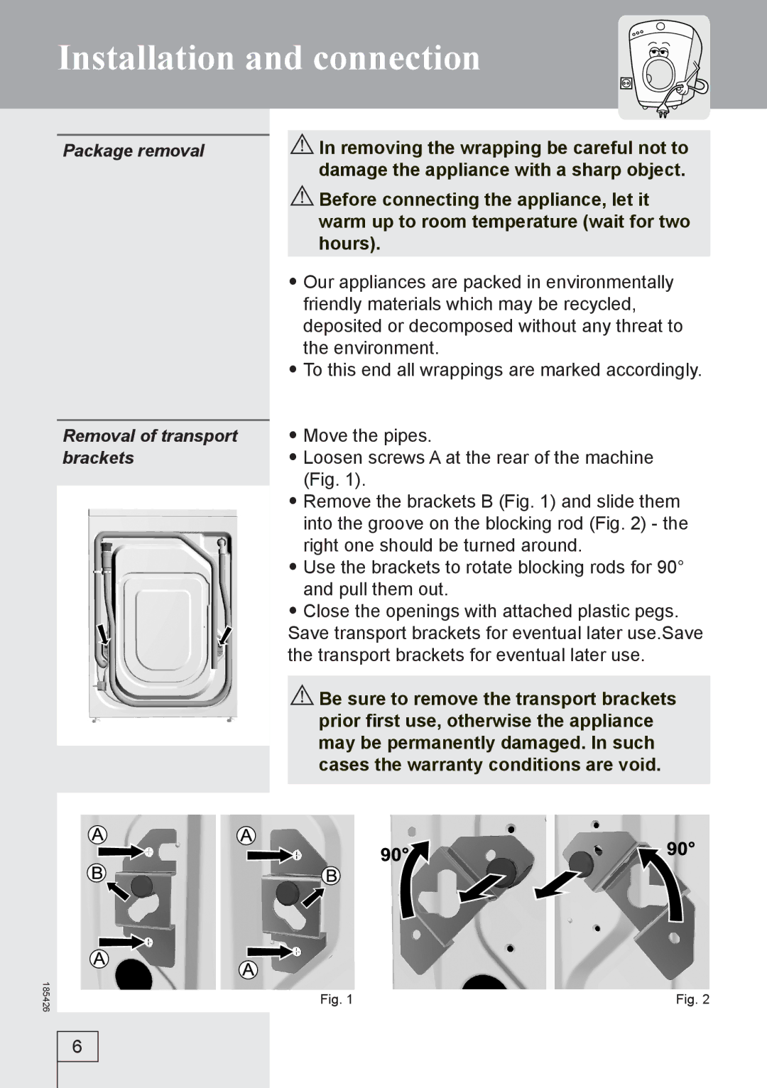 Smeg 185426 manual Installation and connection, Package removal Removal of transport brackets 