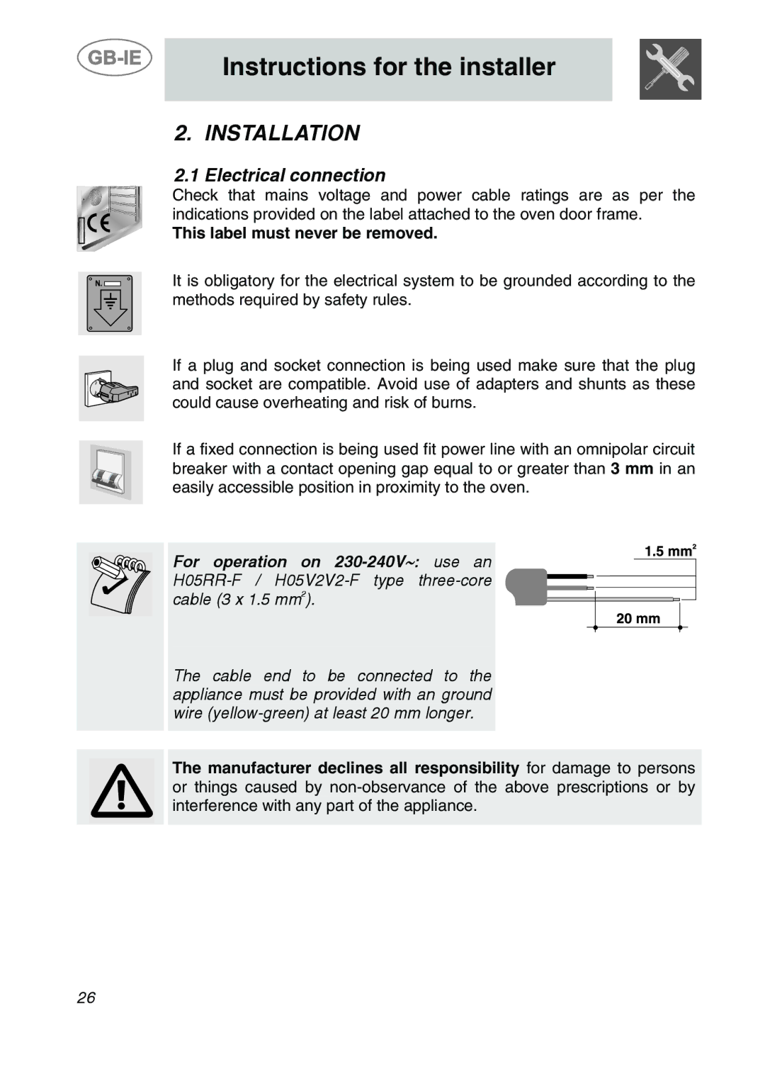 Smeg 9FBYON manual Instructions for the installer, Installation, Electrical connection, This label must never be removed 